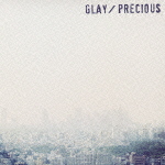 CD＋DVD　ＧＬＡＹ　Ｐｒｅｃｉｏｕｓ（初回生産限定盤）　http://www.e-hon.ne.jp/bec/SA/DetailMulti?refSdCode=040000000FLCL-1&Action_id=111&Sza_id=MM&refHpStenhnbCode=0296